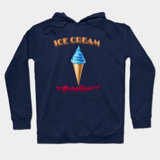 Ice cream fanatic Hoodie